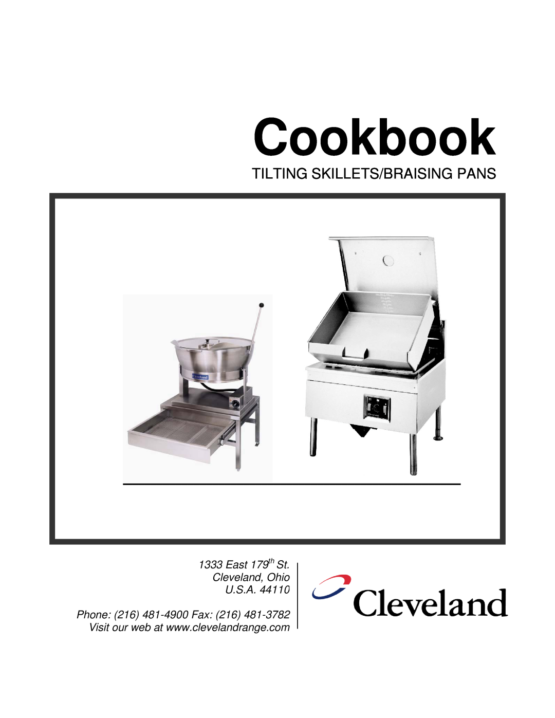 Cleveland Range Skillet/Braising manual Cookbook, Tilting Skillets/Braising Pans, East 179th St Cleveland, Ohio U.S.A 