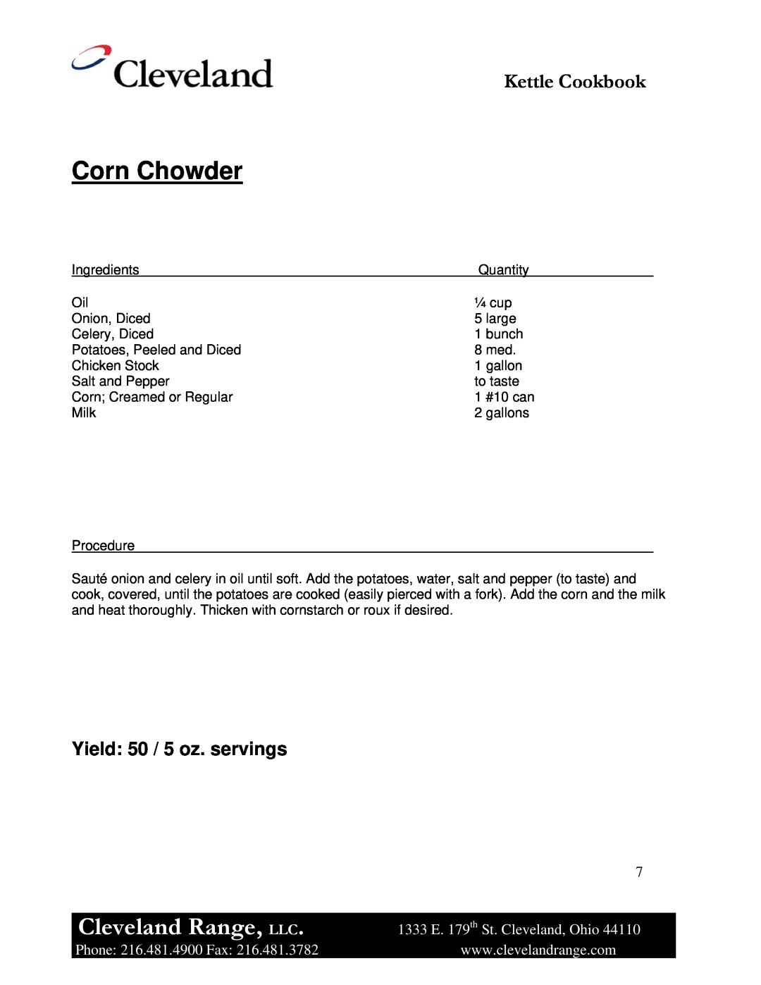Cleveland Range Steam Jacketed Kettle manual Corn Chowder, Cleveland Range, LLC, Kettle Cookbook, Yield 50 / 5 oz. servings 