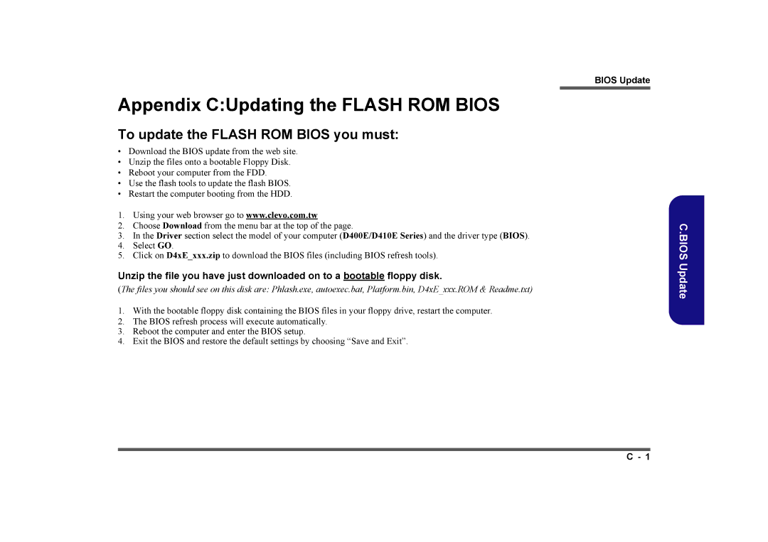 Clevo D410E manual Appendix CUpdating the Flash ROM Bios, To update the Flash ROM Bios you must 