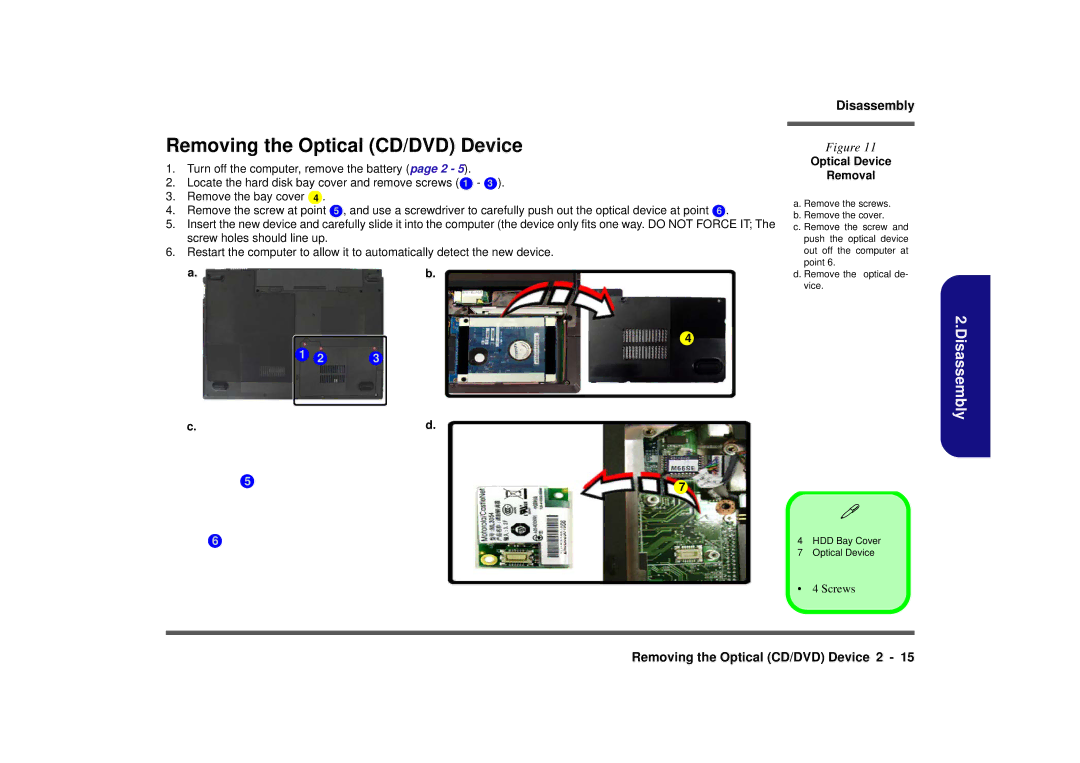 Clevo M665SE manual Removing the Optical CD/DVD Device, Optical Device Removal 