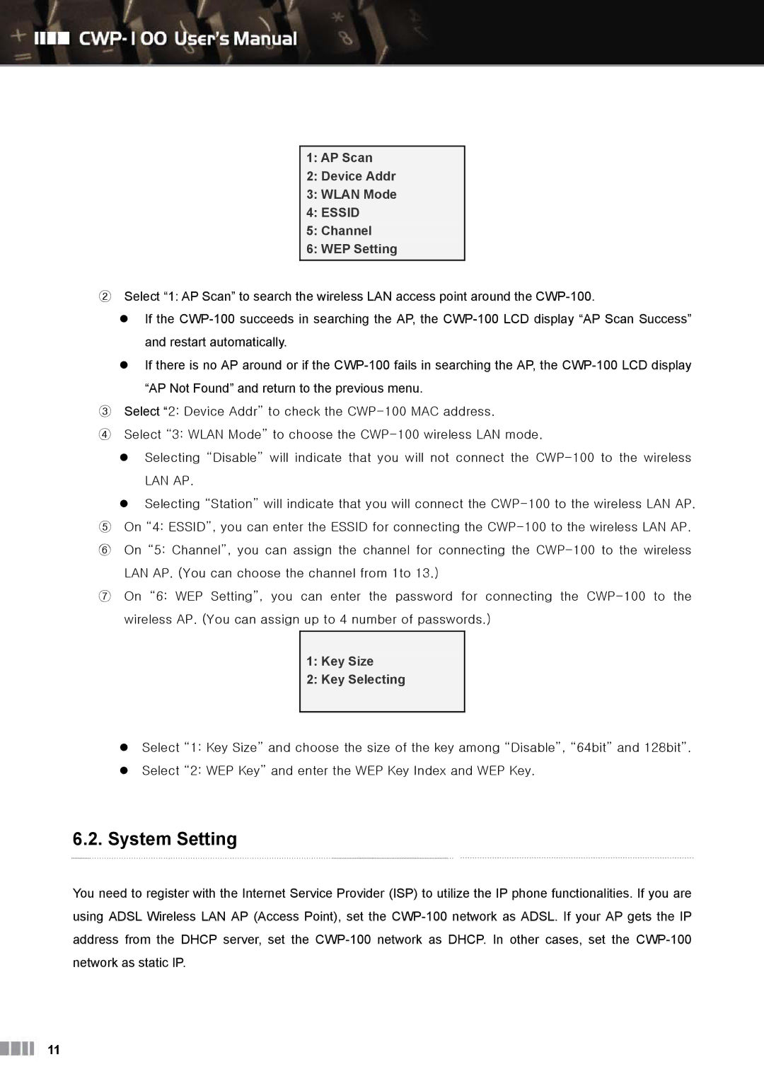 Clicomm CWP-100 manual System Setting, AP Scan Device Addr Wlan Mode, Channel WEP Setting, Key Size Key Selecting 