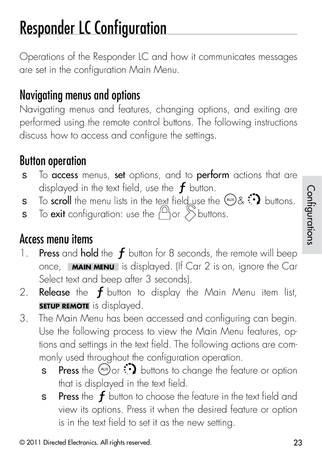 Clifford 570.4X manual Responder LC Conﬁguration, Navigating menus and options, Button operation, Access menu items 