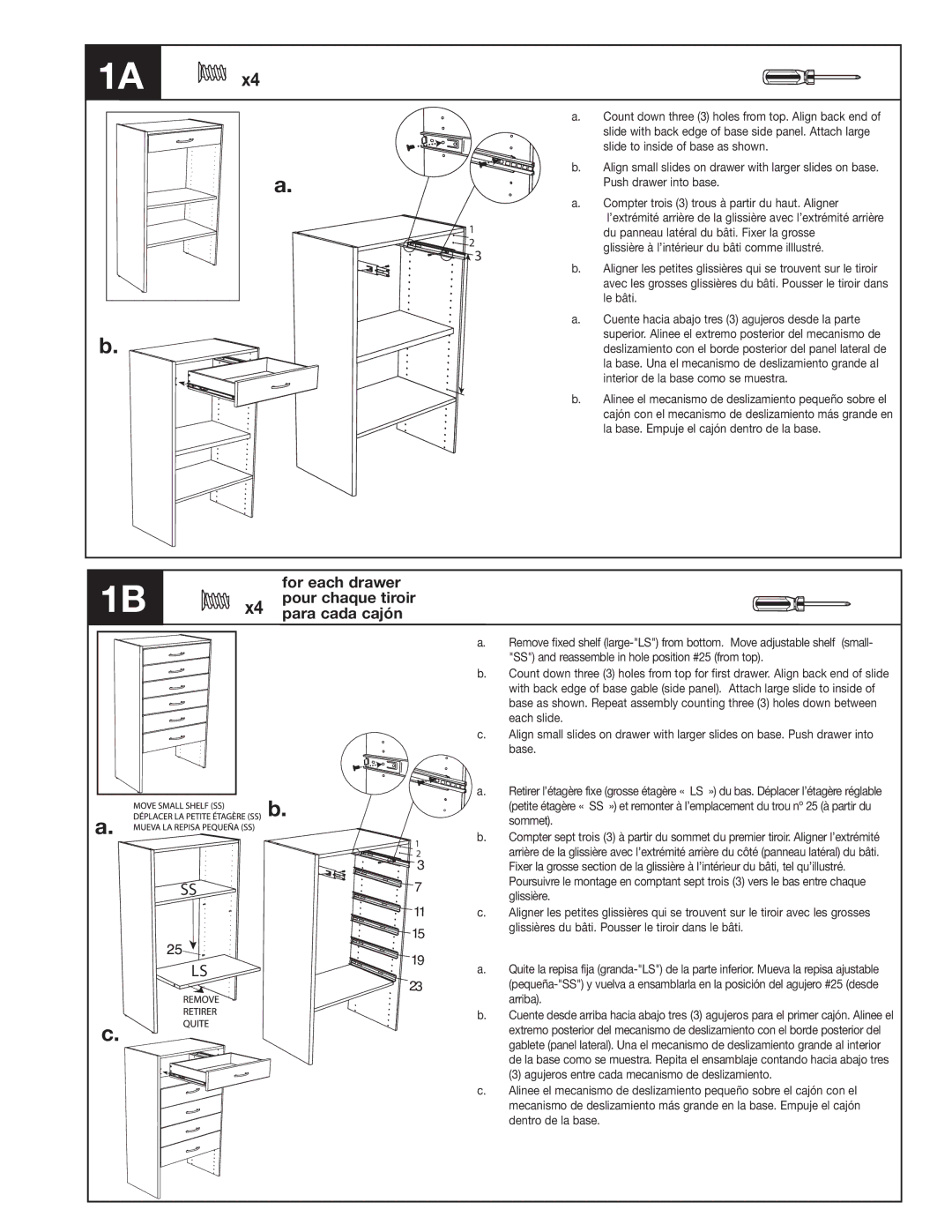 Closet Maid S25RPDW5 manual For each drawer X4 pour chaque tiroir para cada cajón 