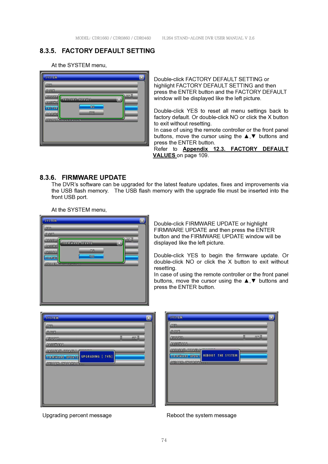 Clover Electronics CDR0460, CDR0860 manual Factory Default Setting, Firmware Update, Refer to Appendix 12.3. Factory Default 