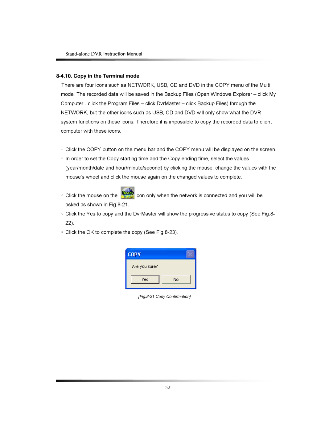 Clover Electronics CDR1650 instruction manual Copy in the Terminal mode, Copy Confirmation 