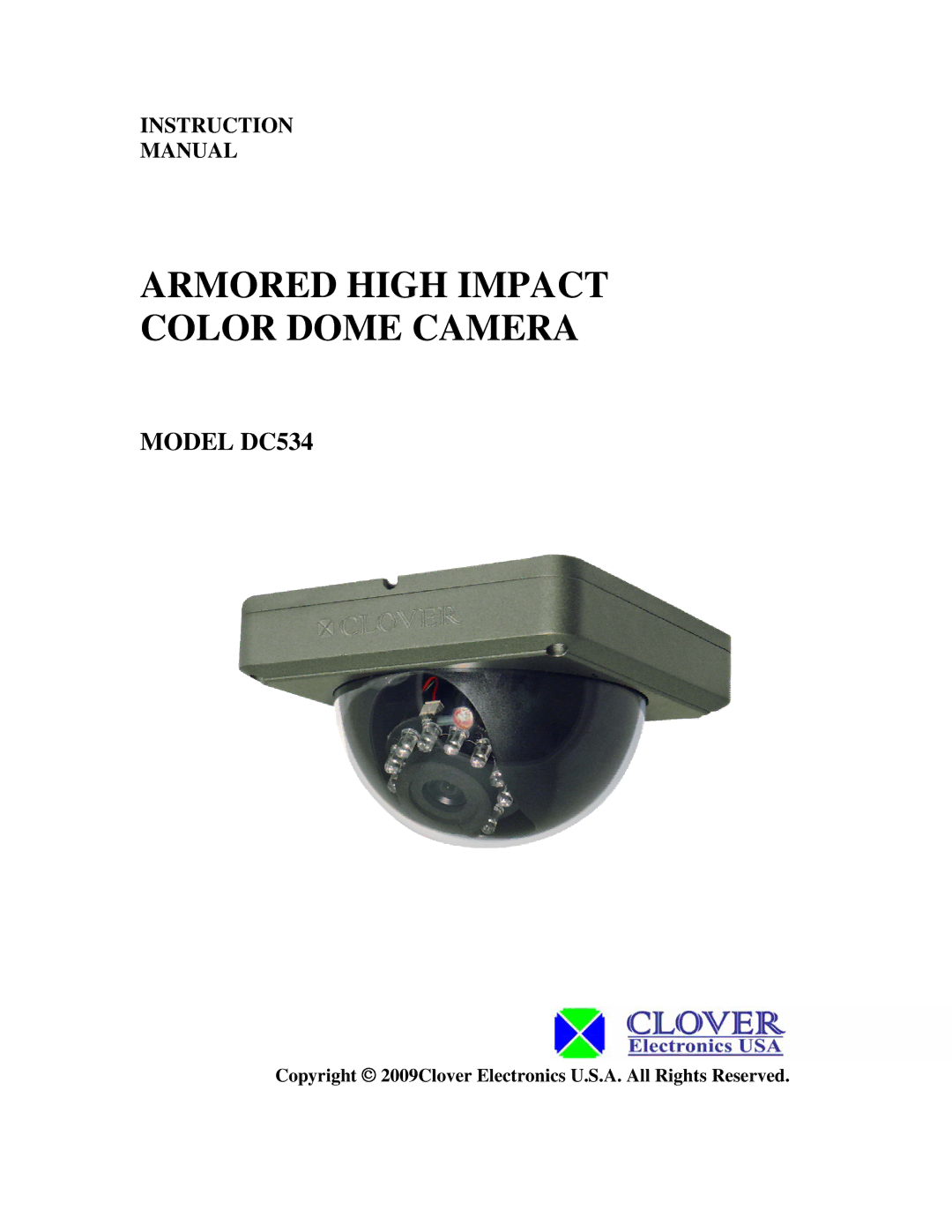 Clover Electronics instruction manual Armored High Impact Color Dome Camera, Model DC534 