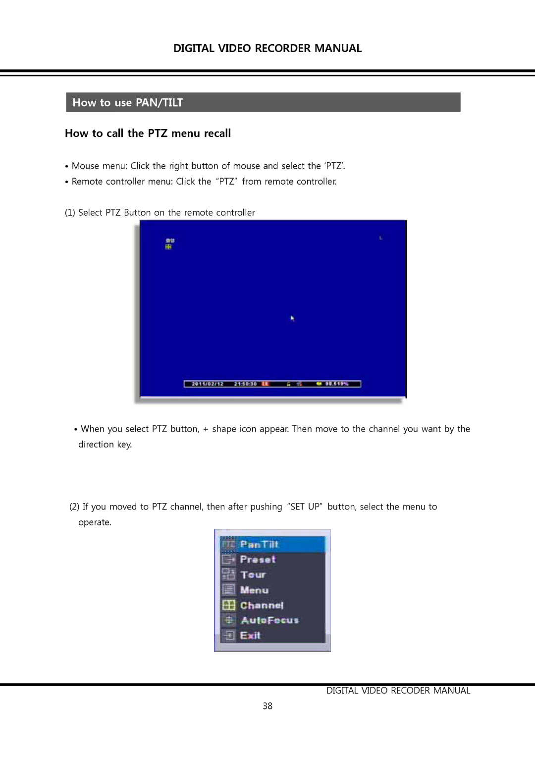 Clover Electronics DV0890, DV1690 instruction manual How to use PAN/TILT, How to call the PTZ menu recall 