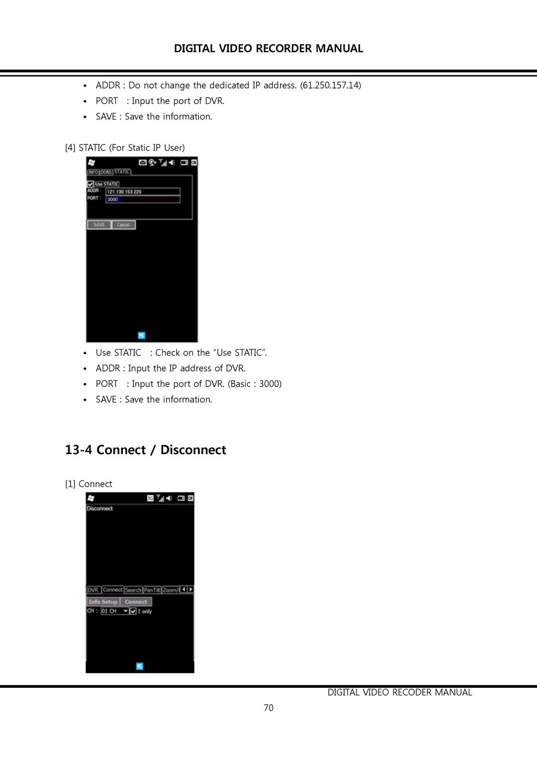 Clover Electronics DV0890, DV1690 instruction manual Connect / Disconnect 