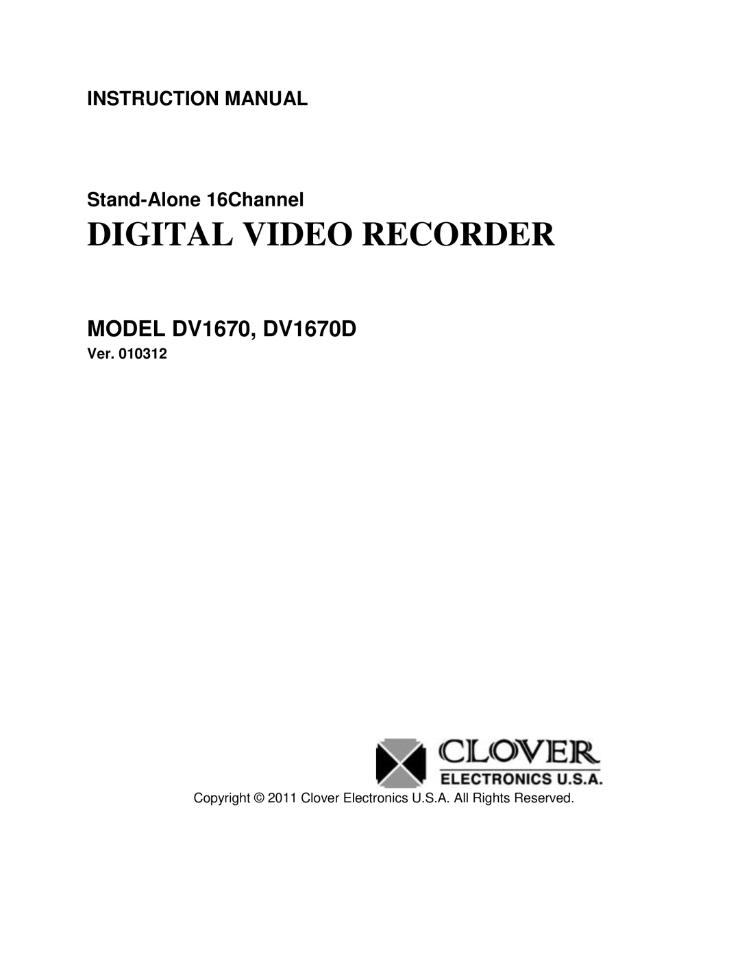 Clover Electronics DV1670D instruction manual Digital Video Recorder 