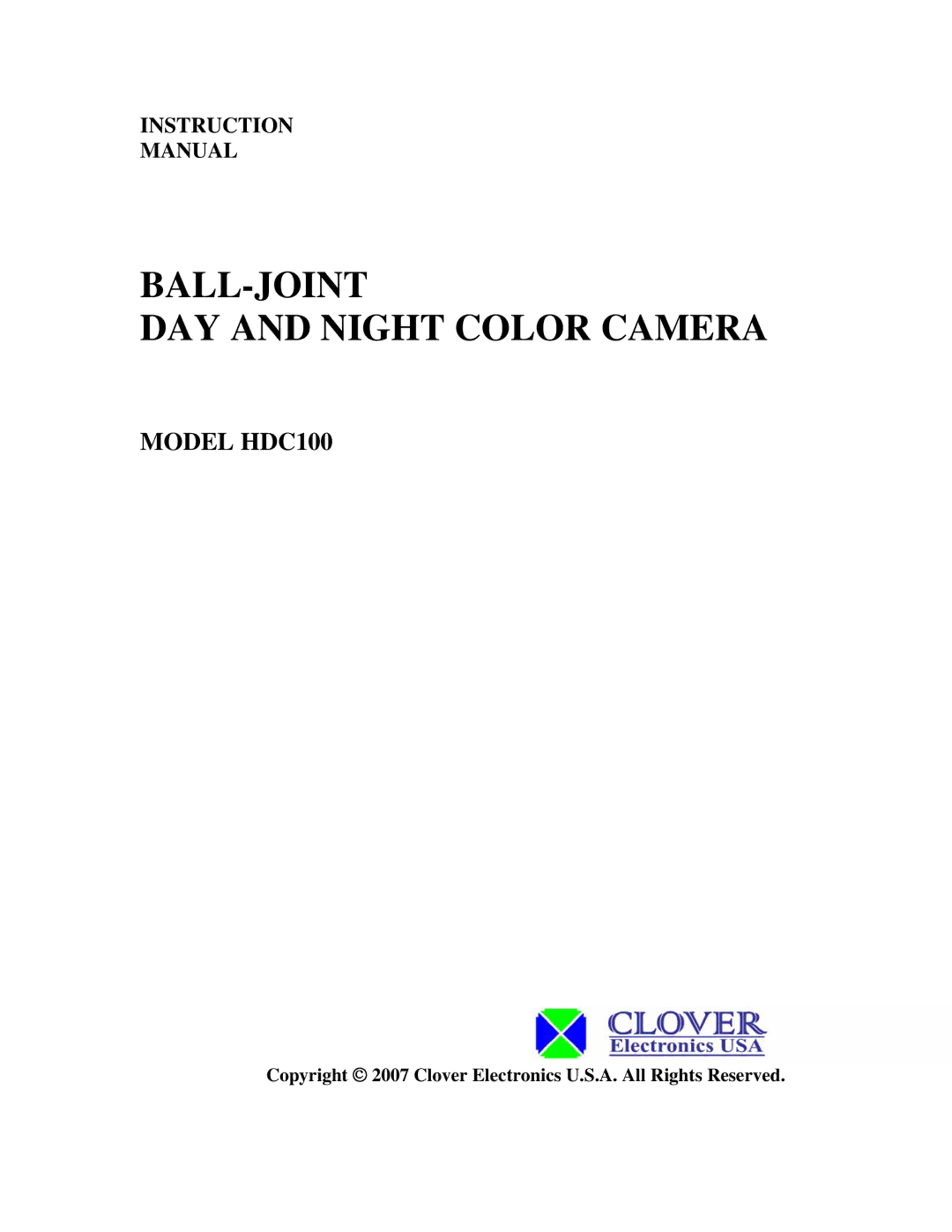 Clover Electronics instruction manual BALL-JOINT DAY and Night Color Camera, Model HDC100 