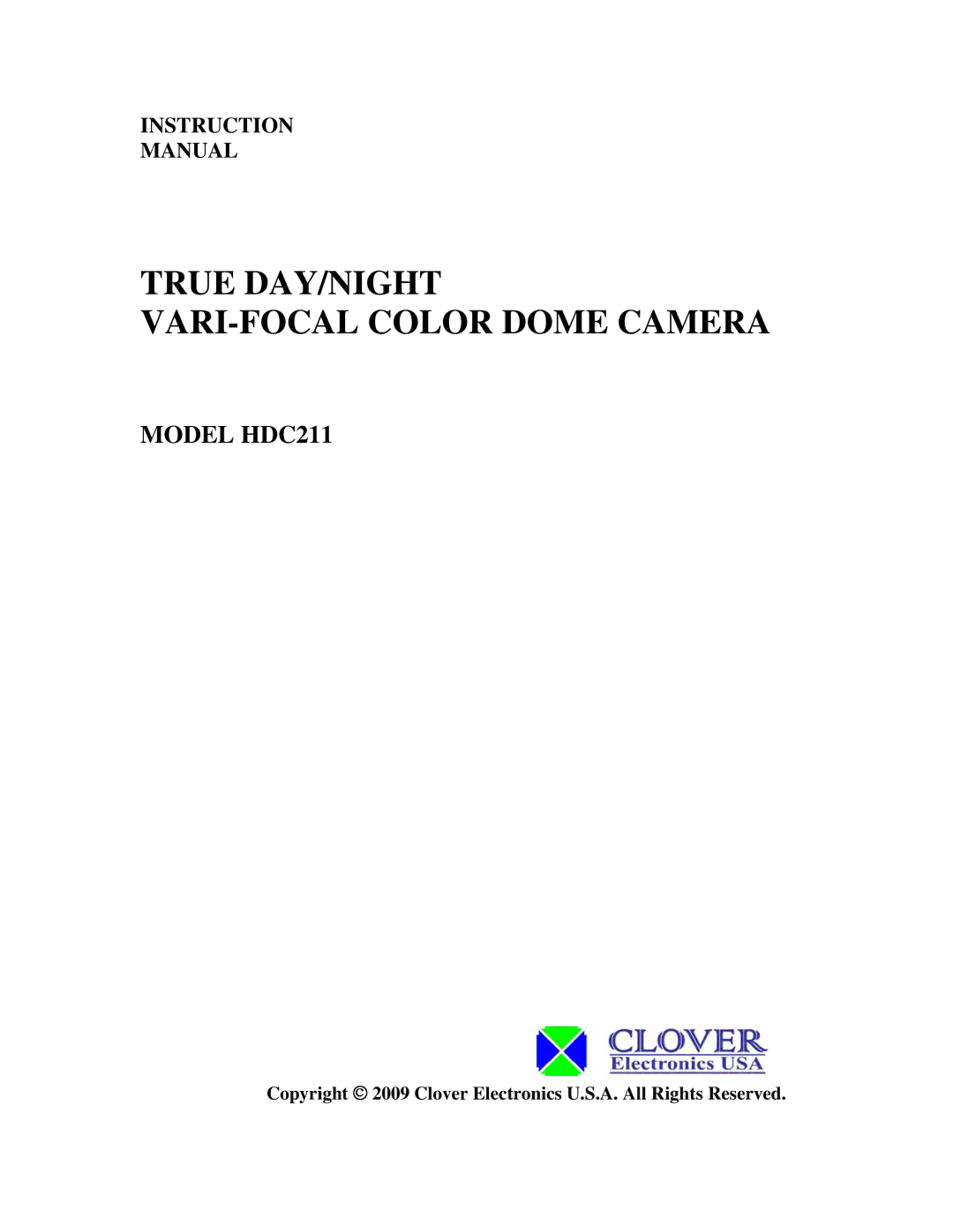 Clover Electronics instruction manual True DAY/NIGHT VARI-FOCAL Color Dome Camera, Model HDC211 