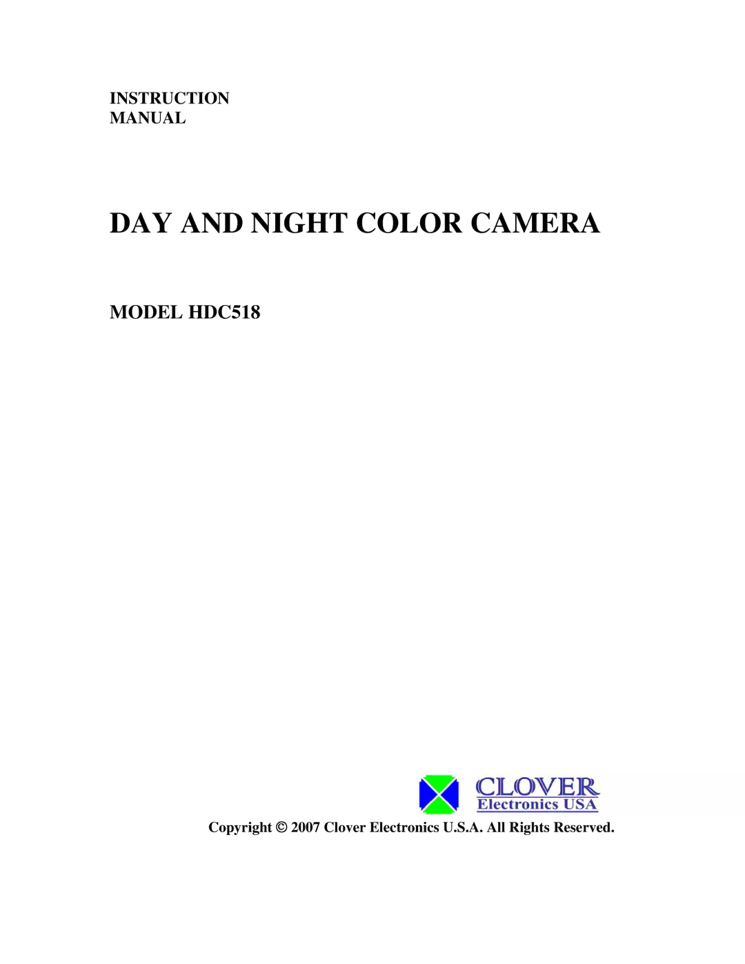 Clover Electronics instruction manual DAY and Night Color Camera, Model HDC518 