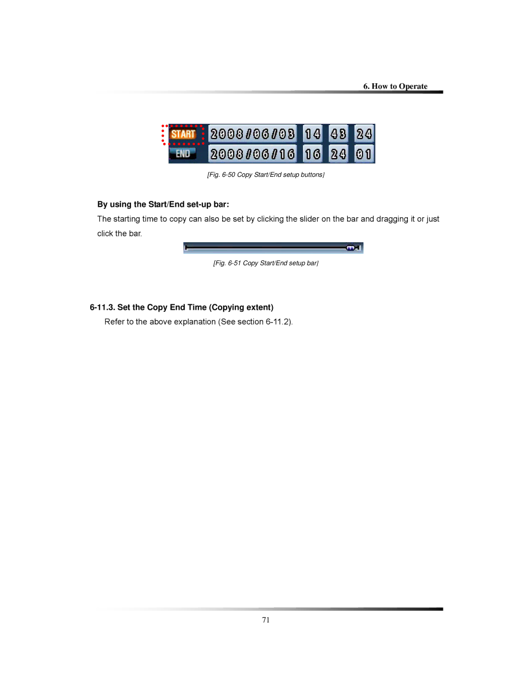 Clover Electronics LCD2084, LCD2088 By using the Start/End set-up bar, Set the Copy End Time Copying extent 