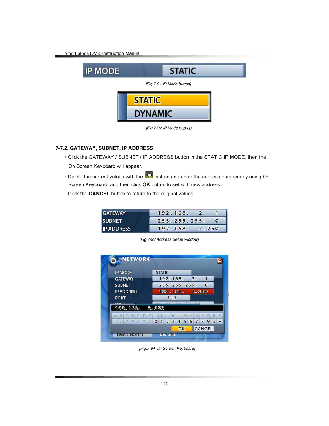 Clover Electronics LCD261616, LCD26164, LCD26168 instruction manual GATEWAY, SUBNET, IP Address, IP Mode button 