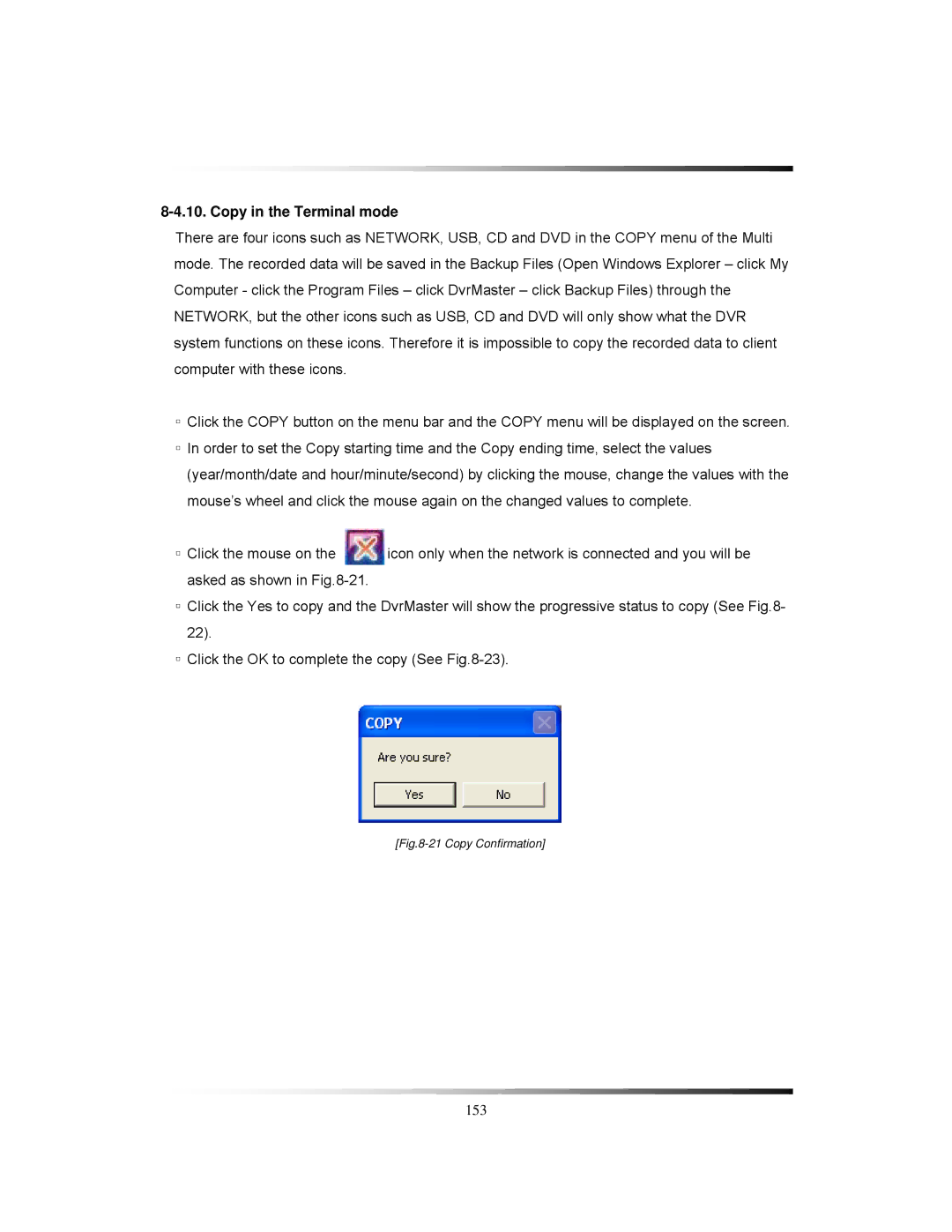 Clover Electronics LCD261616, LCD26164, LCD26168 instruction manual Copy in the Terminal mode, Copy Confirmation 