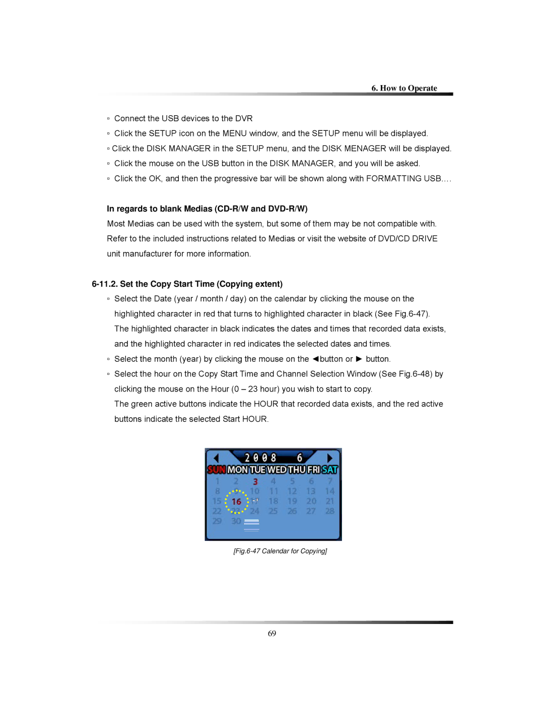 Clover Electronics LCD261616, LCD26164 Regards to blank Medias CD-R/W and DVD-R/W, Set the Copy Start Time Copying extent 