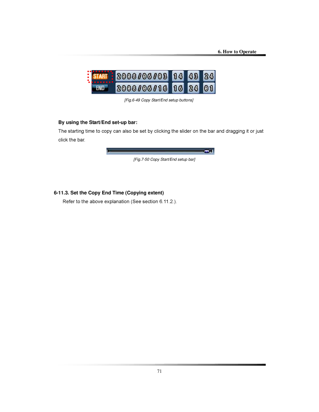 Clover Electronics LCD26168, LCD261616, LCD26164 By using the Start/End set-up bar, Set the Copy End Time Copying extent 