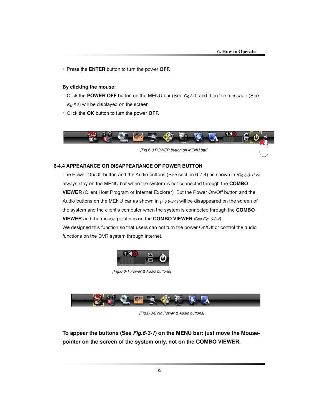 Clover Electronics LCD2288DVR, TFT2284C, TFT2288C By clicking the mouse, Appearance or Disappearance of Power Button 