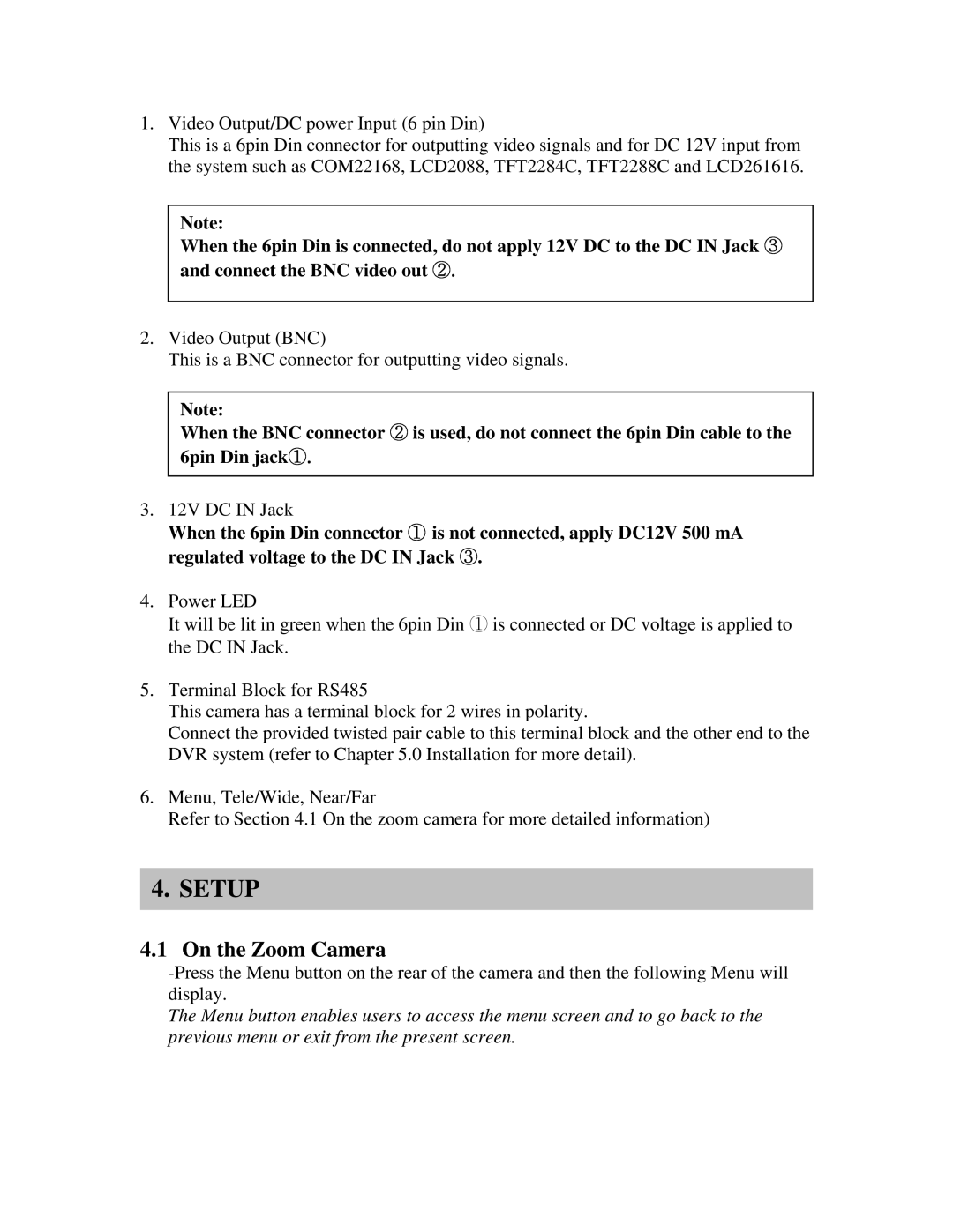 Clover Electronics Z670 instruction manual Setup, On the Zoom Camera 