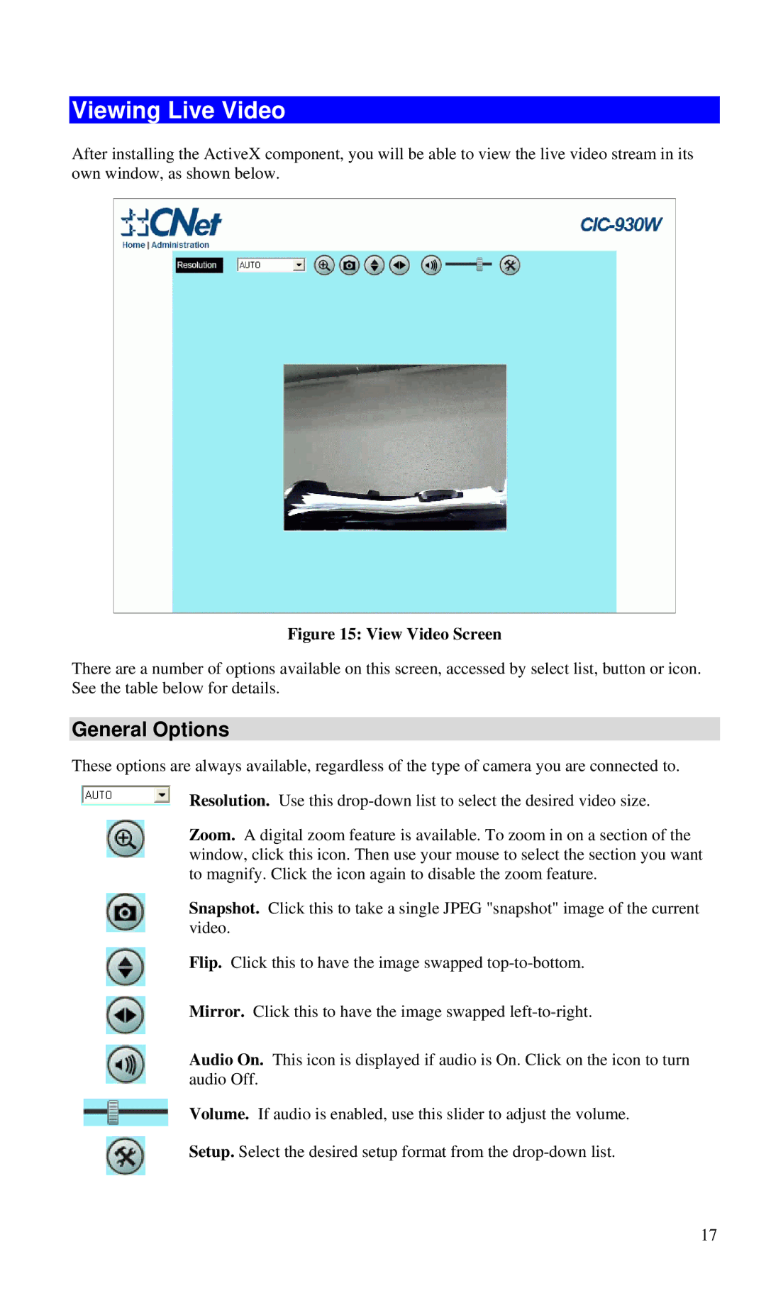 CNET CIC-930W manual Viewing Live Video, General Options 