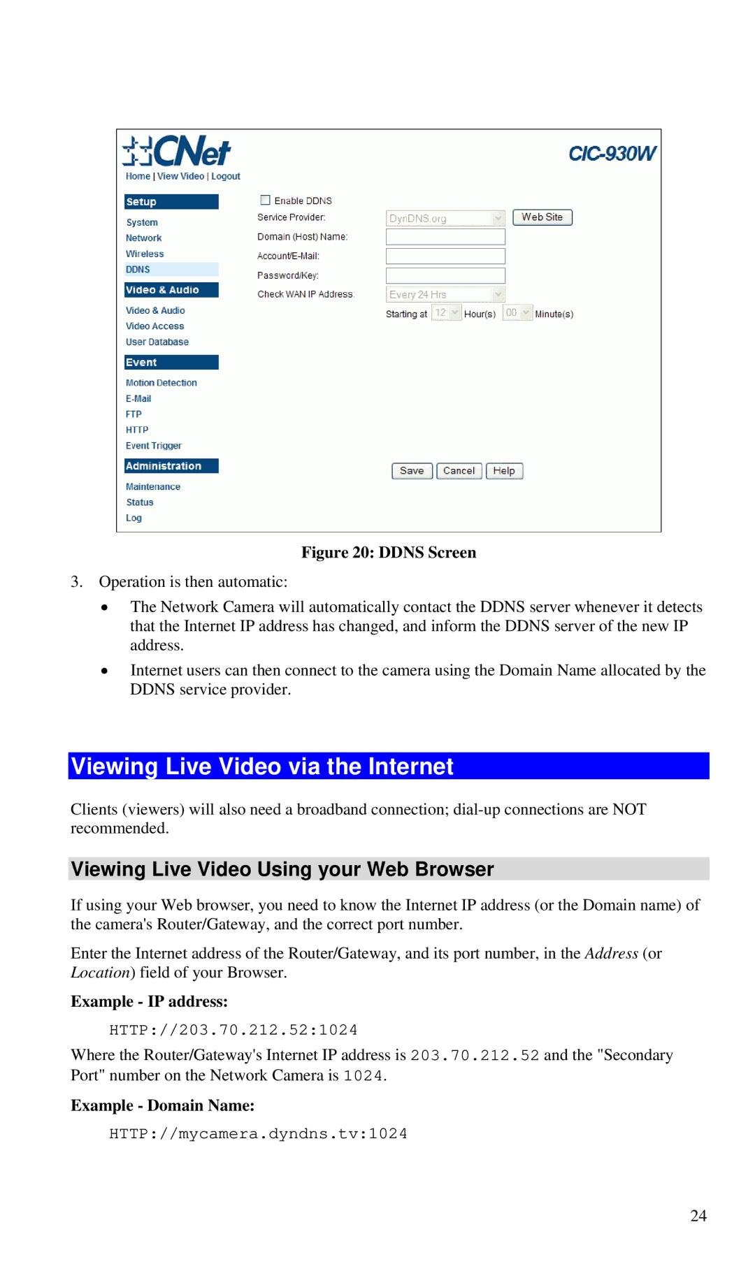 CNET CIC-930W manual Viewing Live Video via the Internet, Viewing Live Video Using your Web Browser, Example IP address 