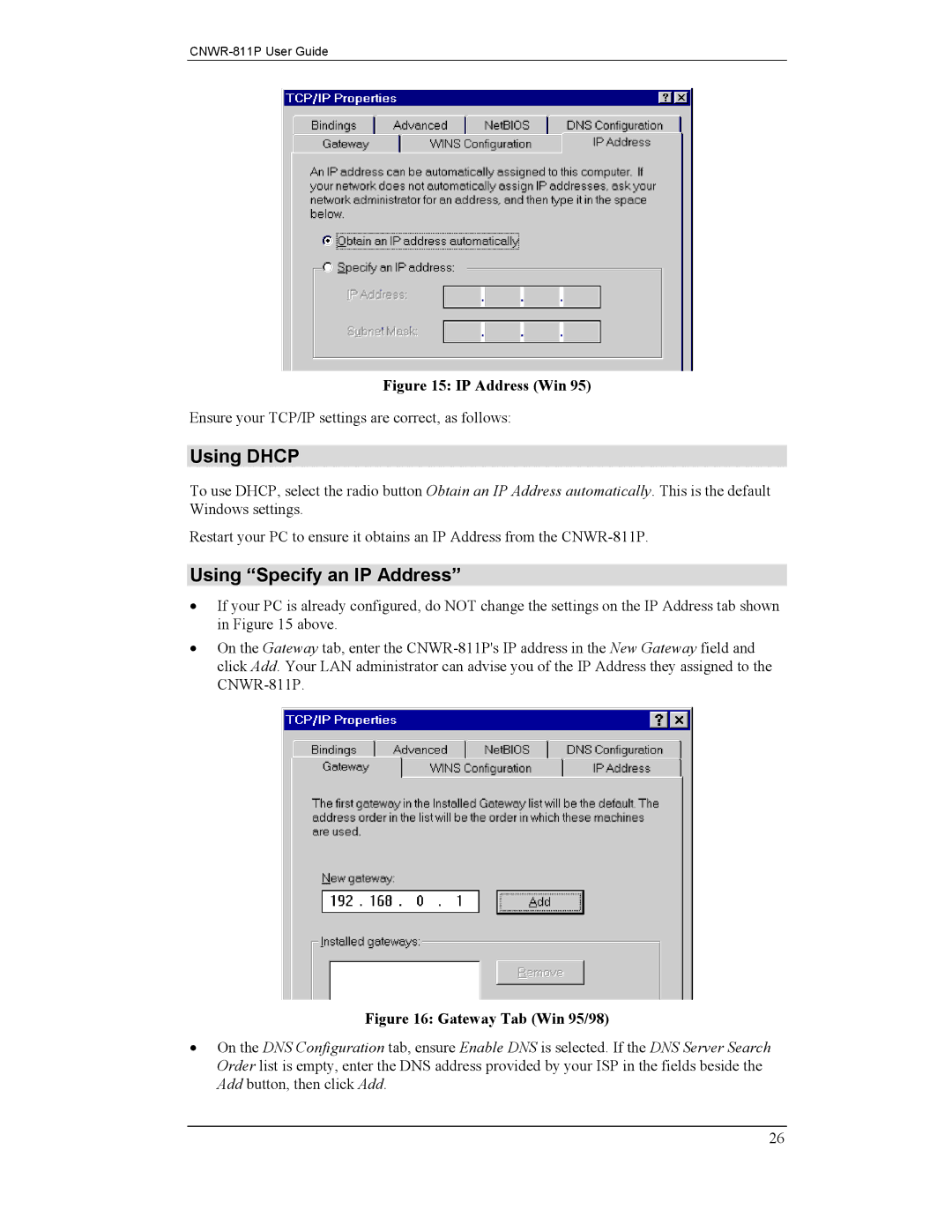 CNET CNWR-811P manual Using Dhcp, Using Specify an IP Address 