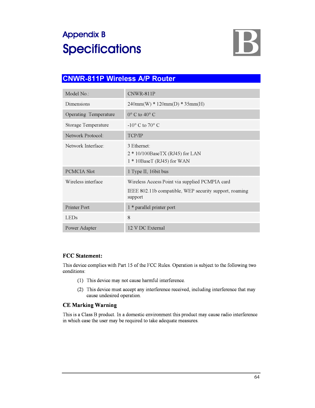 CNET manual Specifications, Appendix B, CNWR-811P Wireless A/P Router, FCC Statement, CE Marking Warning 