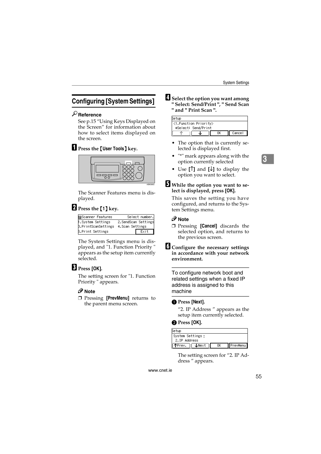 CNET Printer/Fax/Scanner/Copier appendix Press the User Tools key, Press the 1 key, Press OK, Press Next 