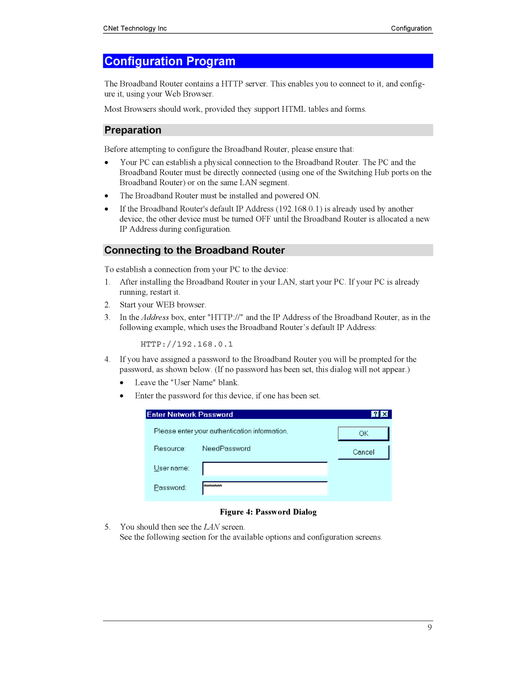 CNet Technology CNIG904S manual Configuration Program, Preparation, Connecting to the Broadband Router 