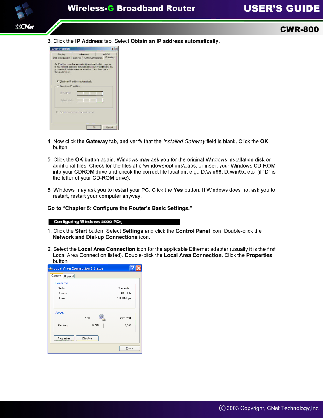 CNet Technology CWR-800 manual Go to Configure the Router’s Basic Settings 