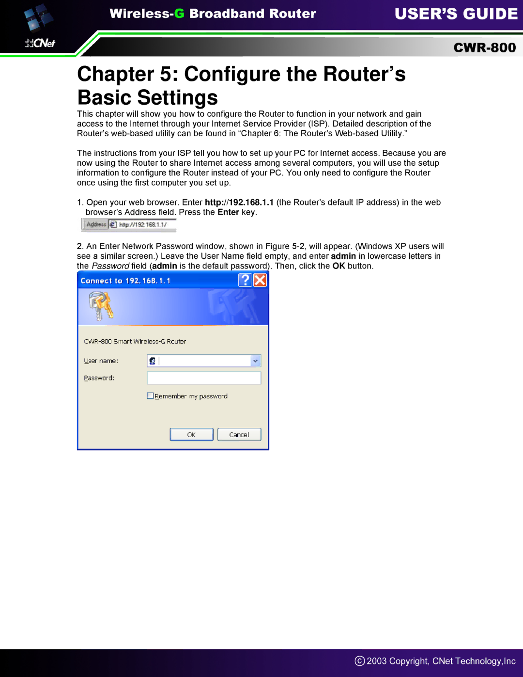 CNet Technology CWR-800 manual Configure the Router’s Basic Settings 