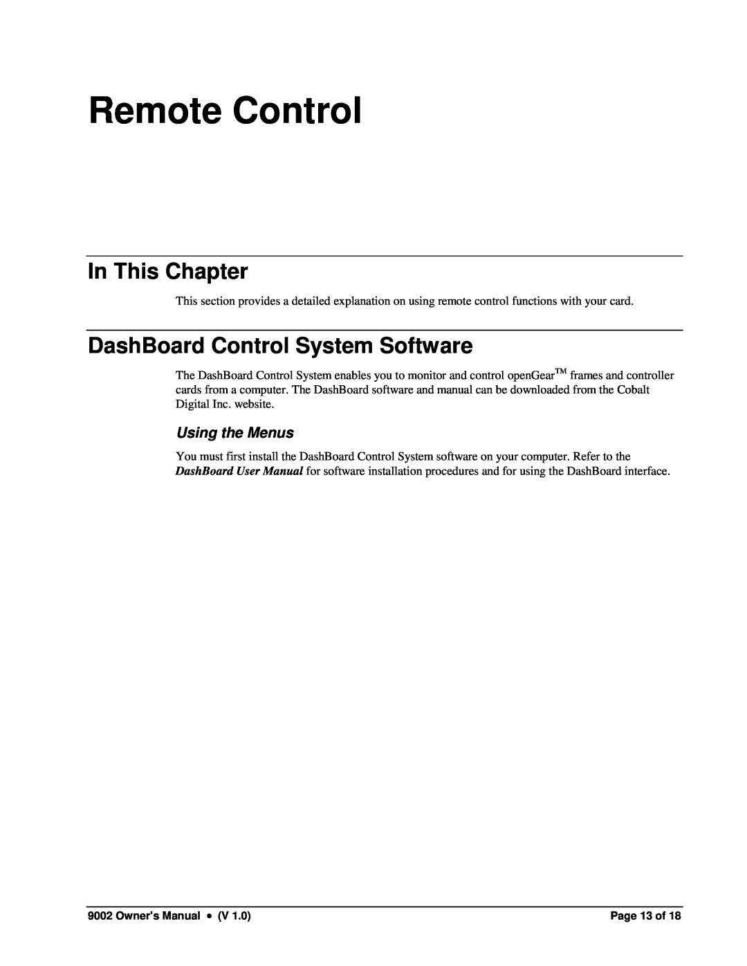Cobalt Networks 9002 owner manual Remote Control, DashBoard Control System Software, Using the Menus, In This Chapter 