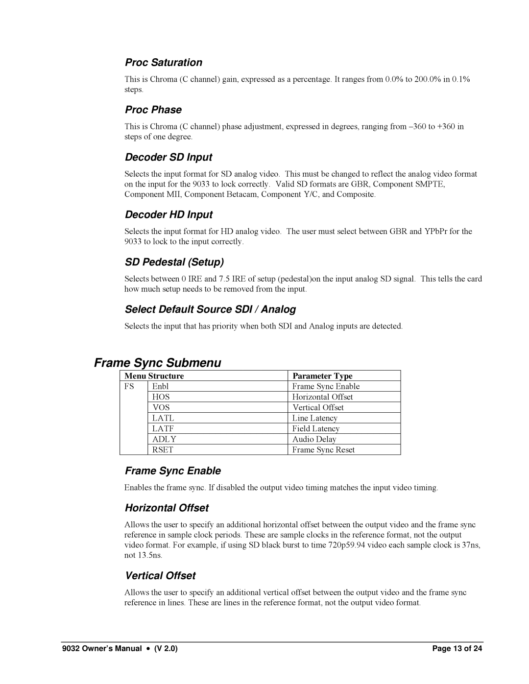 Cobalt Networks 9032 owner manual Frame Sync Submenu 