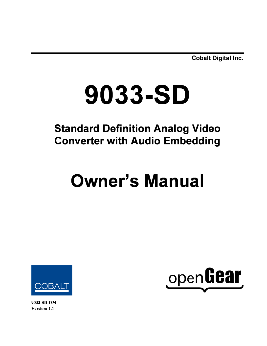Cobalt Networks 9033-SD owner manual Cobalt Digital Inc, Owner’s Manual, SD-OM Version 