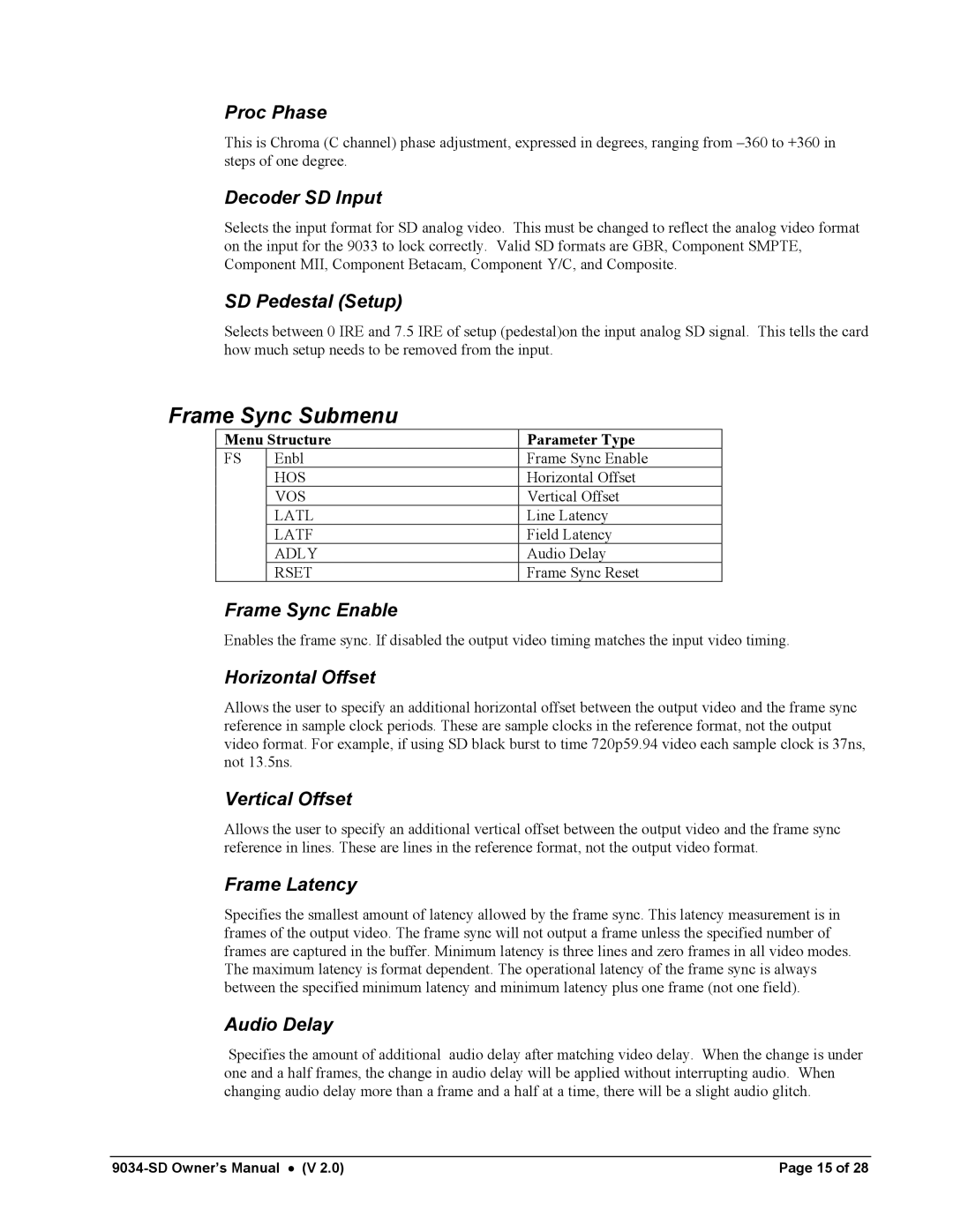 Cobalt Networks 9034-SD owner manual Frame Sync Submenu 