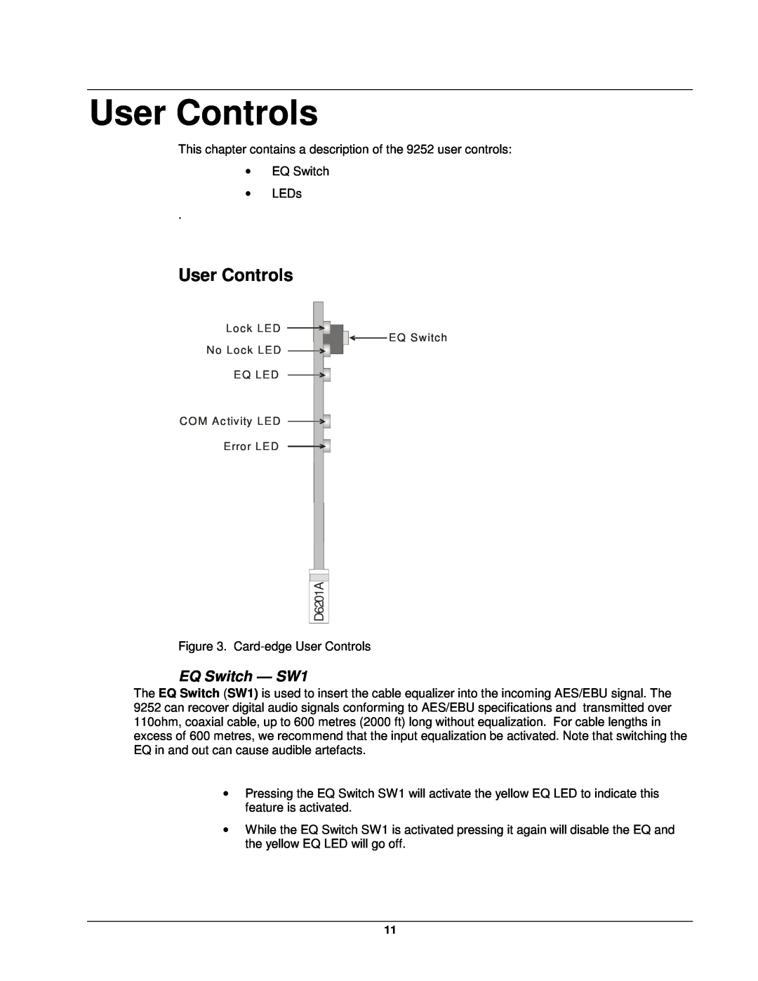 Cobalt Networks 9252 user manual User Controls, EQ Switch - SW1, D6201A 