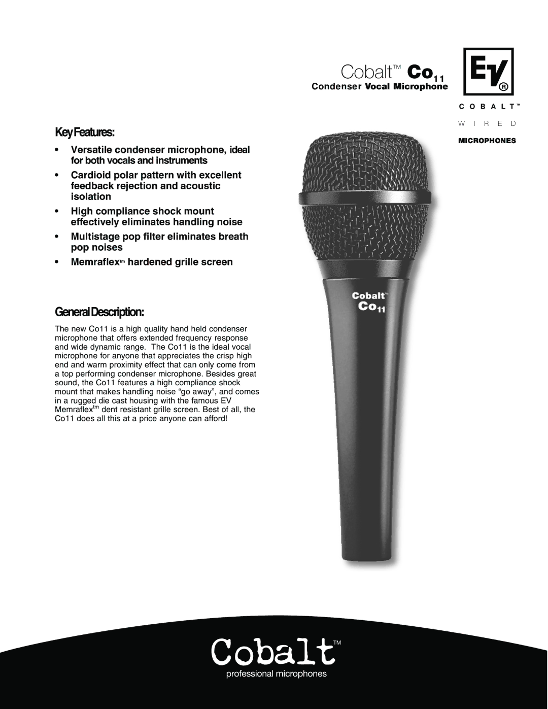 Cobalt Networks manual Cobalt Co11, KeyFeatures, GeneralDescription, Condenser Vocal Microphone 