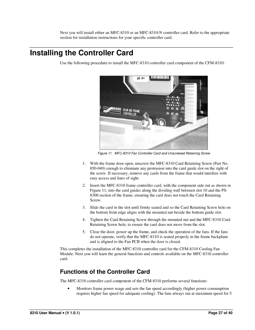 Cobalt Networks PS-8300 user manual Installing the Controller Card, Functions of the Controller Card 