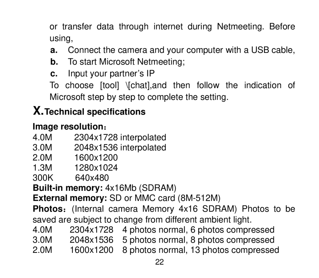 Cobra Digital DC4200 user manual Technical specifications Image resolution：, Built-in memory 4x16Mb Sdram 