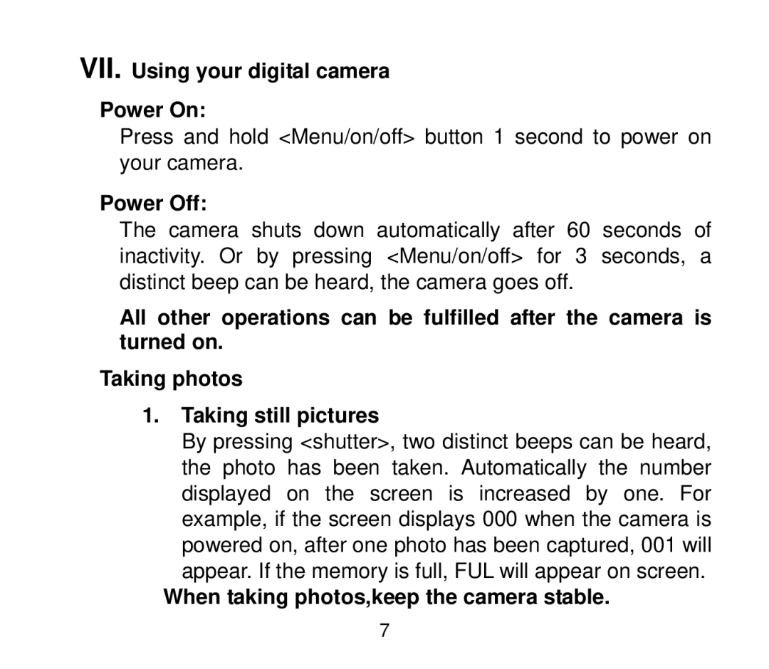 Cobra Digital DC4200 VII. Using your digital camera Power On, Power Off, When taking photos,keep the camera stable 