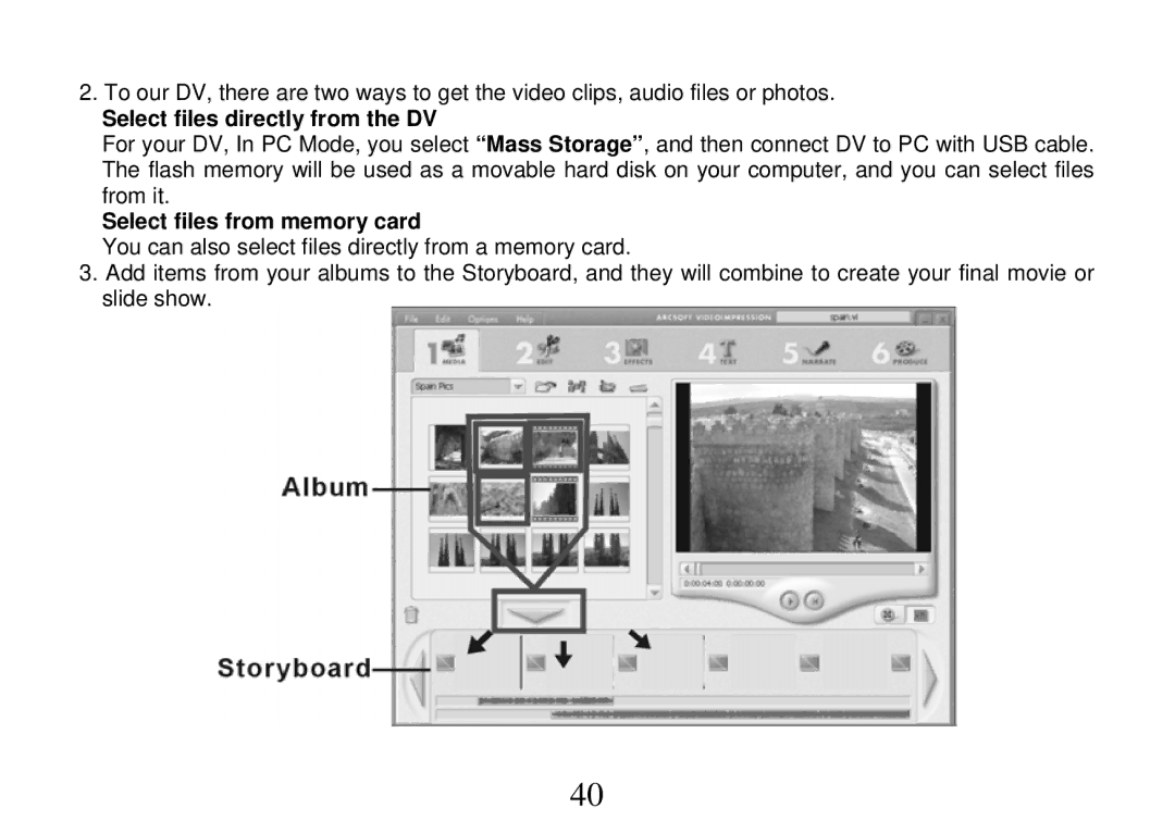 Cobra Digital DVC5200, DV500 manual Select files directly from the DV 