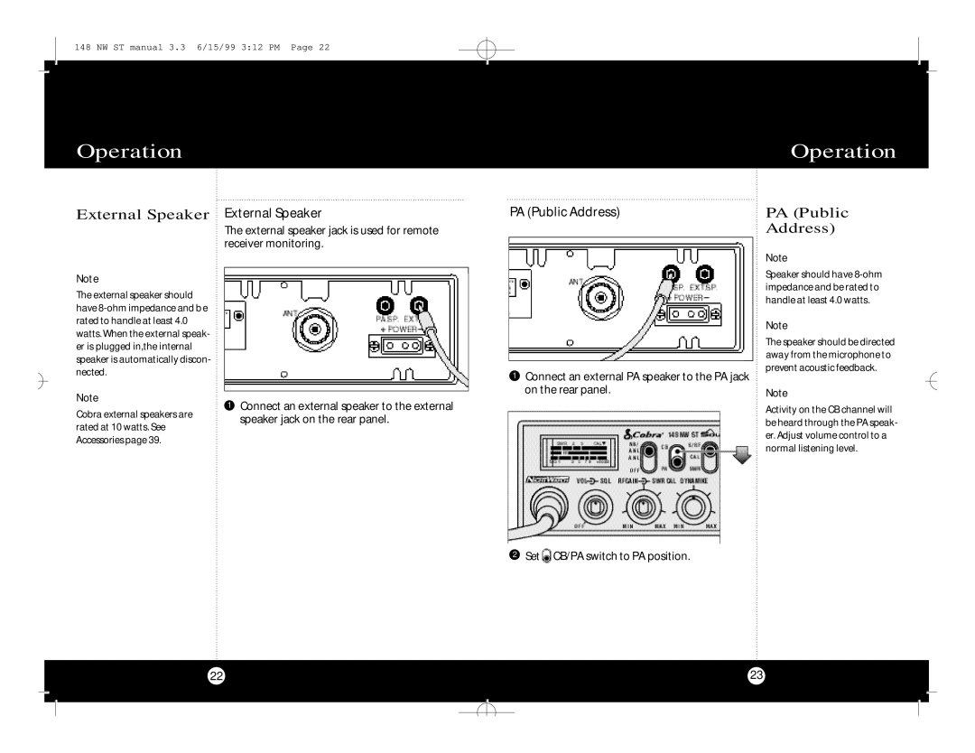 Cobra Electronics 148 NW ST specifications External Speaker External Speaker, PA Public Address 