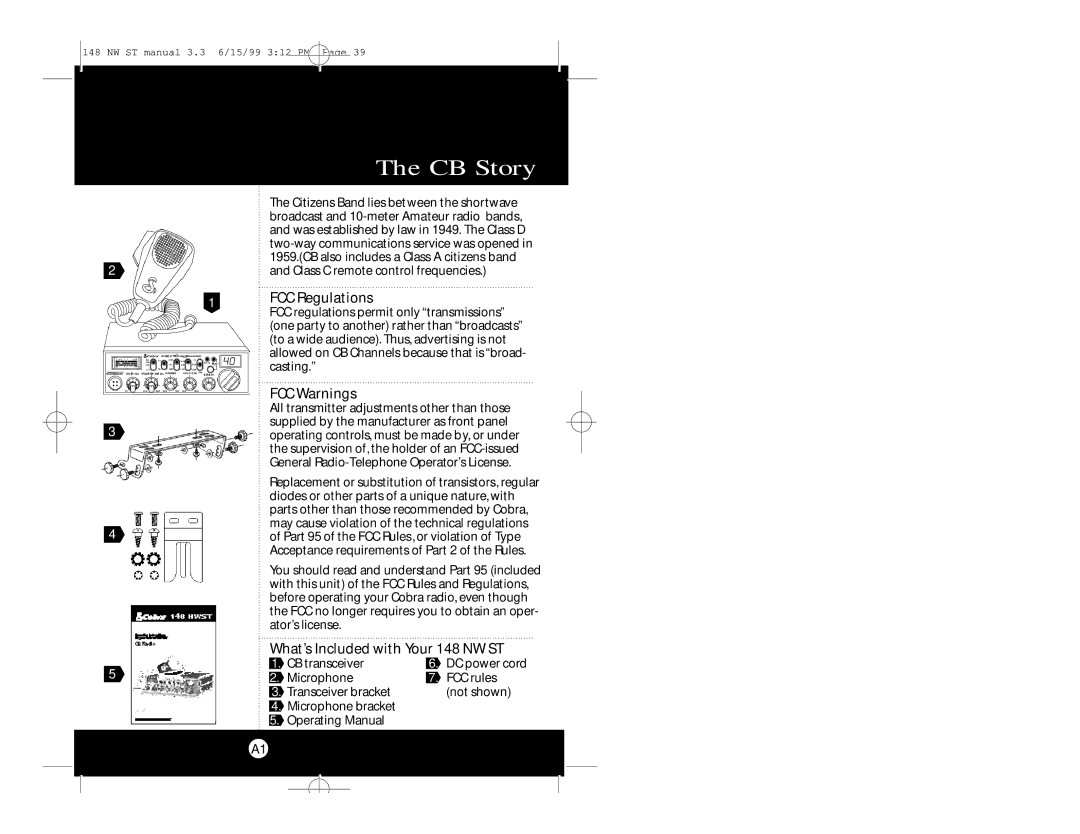 Cobra Electronics specifications CB Story, FCC Regulations, FCC Warnings, What’s Included with Your 148 NW ST 