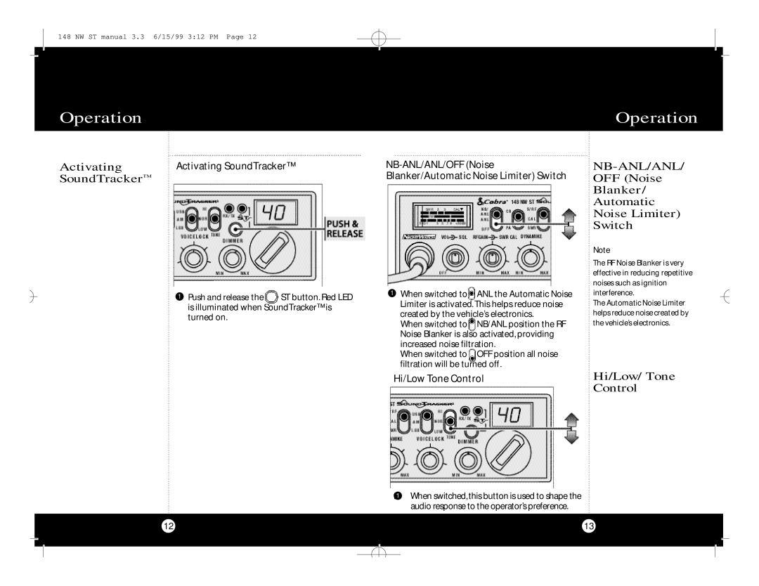 Cobra Electronics 148 NW ST Activating, SoundTracker, OFF Noise Blanker Automatic Noise Limiter Switch, Hi/Low/ Tone 