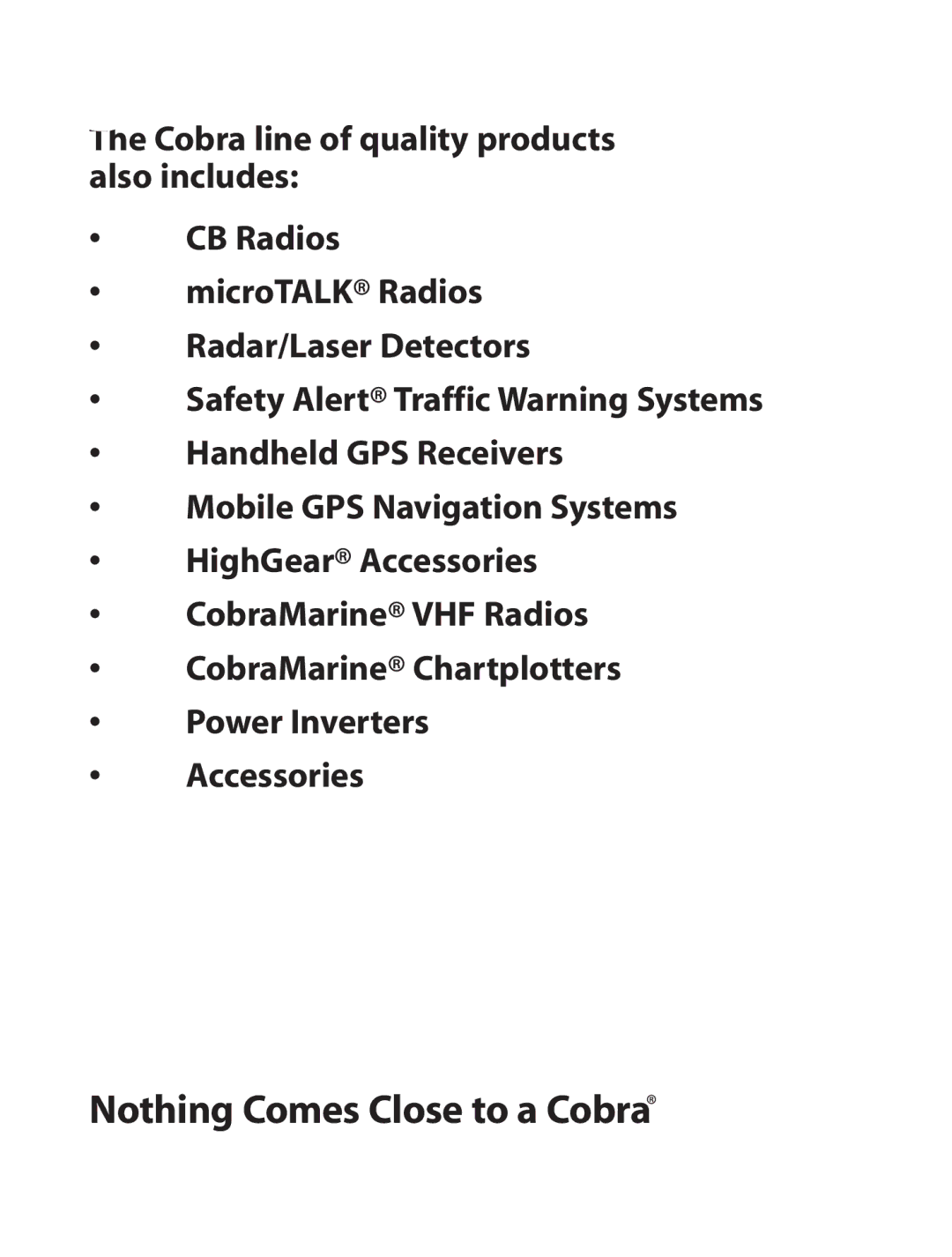 Cobra Electronics 18 WXST II specifications Nothing Comes Close to a Cobra 