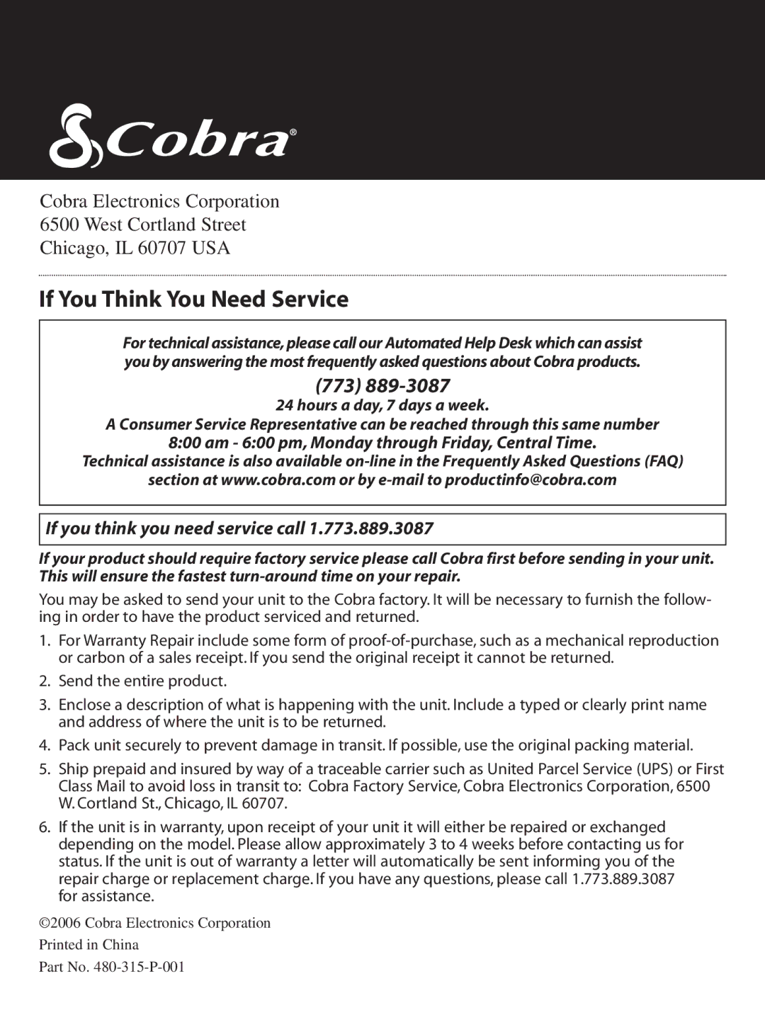 Cobra Electronics 18 WXST II specifications If You Think You Need Service 