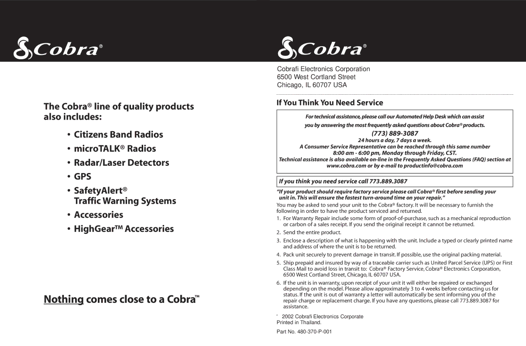 Cobra Electronics 2-Way Radio operating instructions Nothing comes close to a Cobra, If You Think You Need Service 