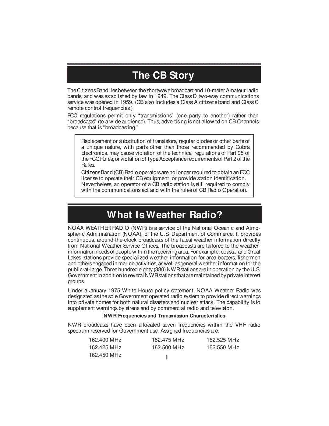 Cobra Electronics 2010 GTL WX CB Story, What Is Weather Radio?, NWR Frequencies and Transmission Characteristics 