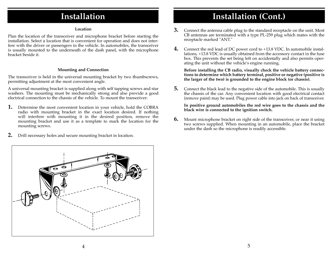 Cobra Electronics 25 LTD ST operating instructions Installation, Location, Mounting and Connection 