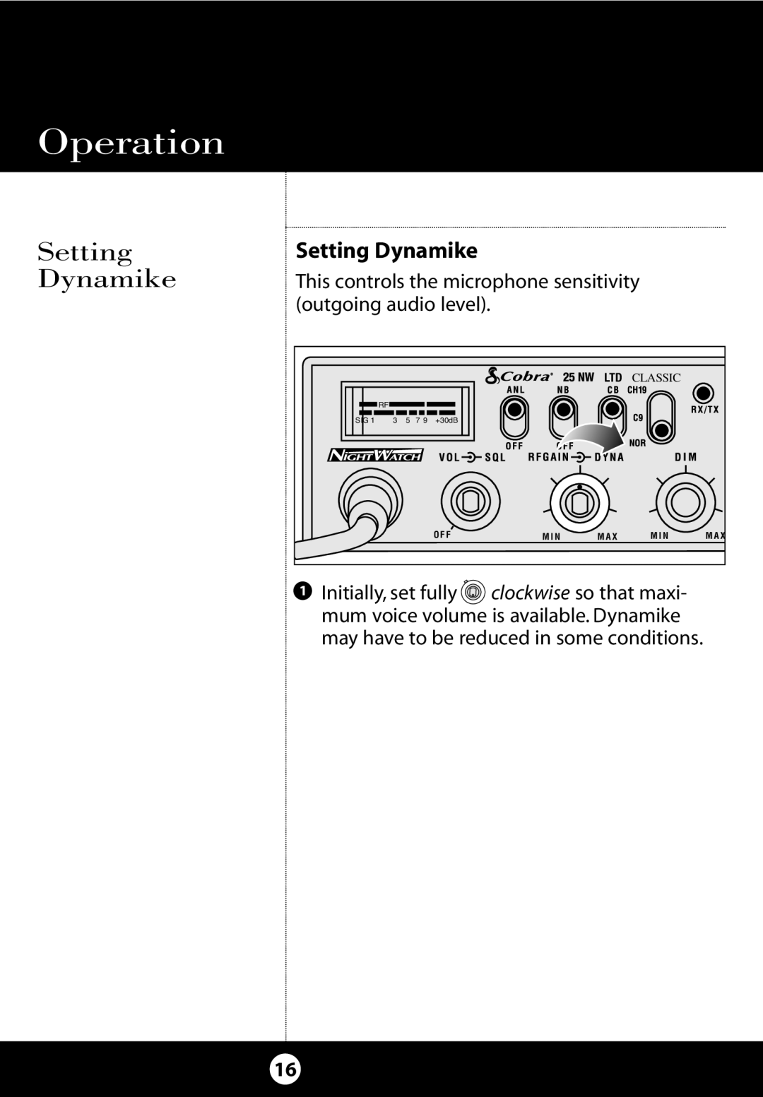 Cobra Electronics 25 NW specifications Setting Dynamike 